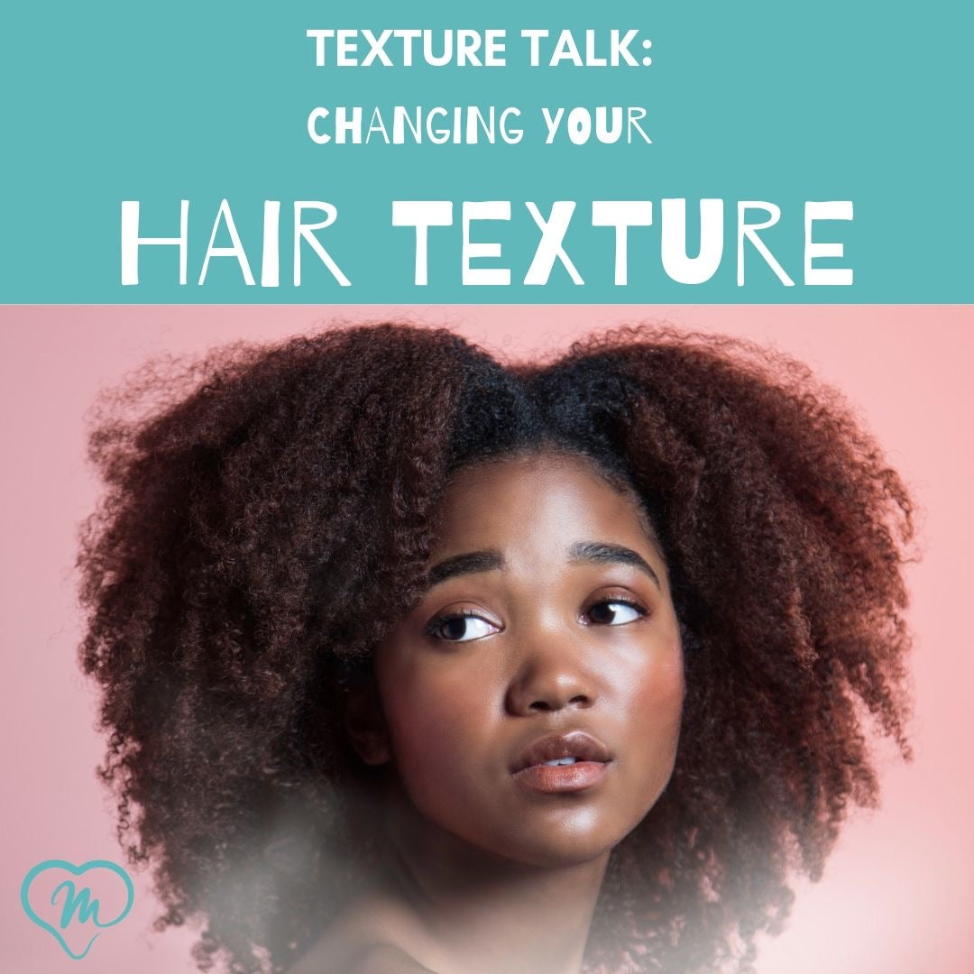 Do you want to change your hair texture? Moisture Love