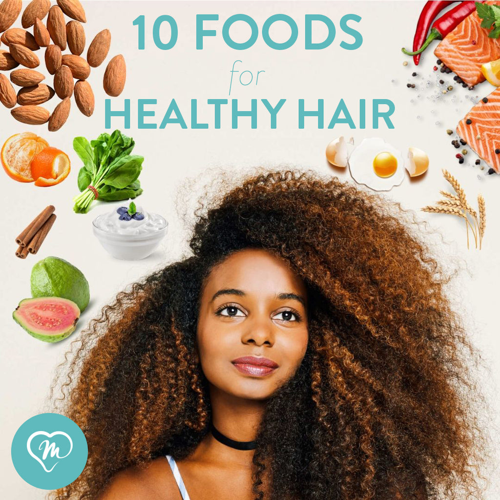 Top 10 Foods for Strong Healthy Hair